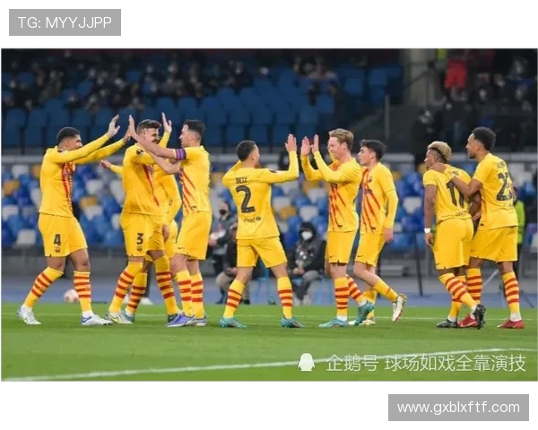 加维领衔巴萨新生力量崛起 打造未来十年核心布局