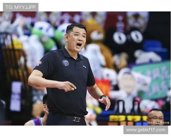 巩晓彬执教风格与篮球人生道路全面剖析与未来发展展望